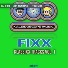 B2. DJ Fixx - Edit [KMC026]