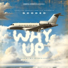 GCoded- WAY UP (ALBUM MASTER)