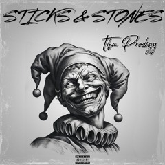 Sticks & Stones