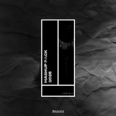 MASHUP PACK 2025 [BUY == FREE DOWNLOAD] (Future House, Techno, Progressive House)