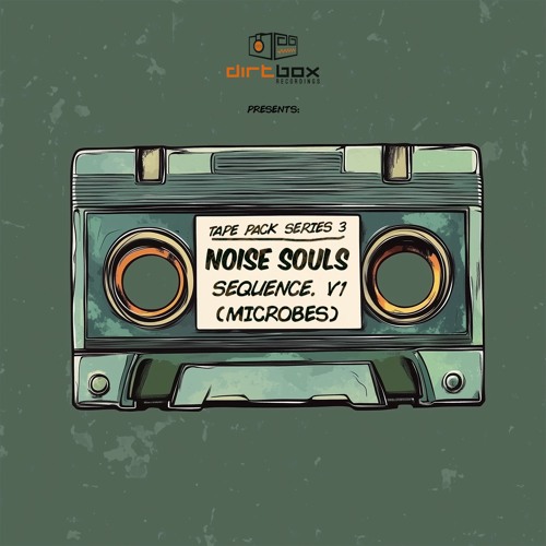 Noise Souls- Sequence V1 (Microbes)- Dirtbox Recordings Tape Pack Series 3- 2025