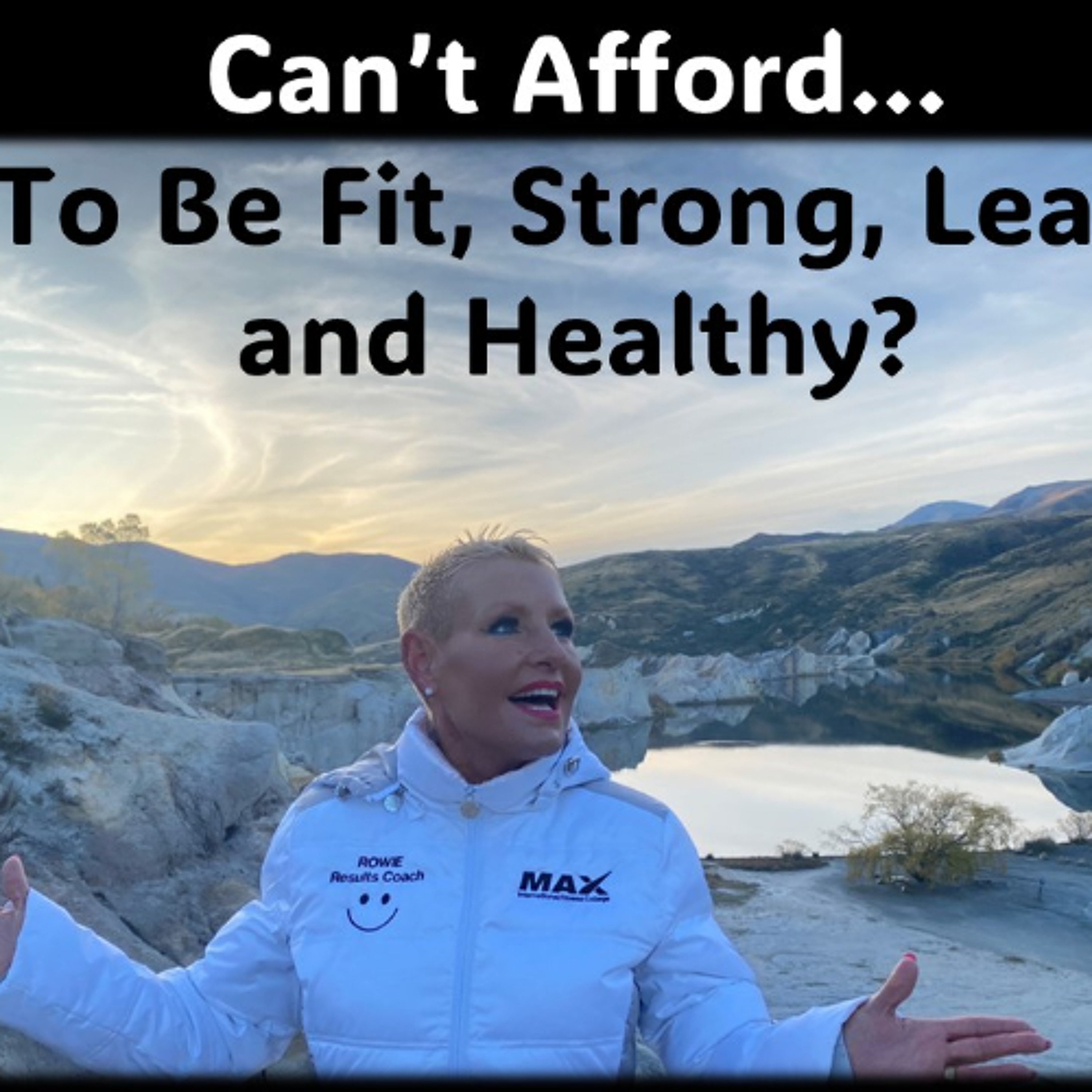 Can’t afford to be fit, strong, lean, healthy