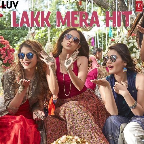 Lakk Mera Hit Video Song _ Sonu Ke Titu Ki Sweety _ Sukriti Kakar_ Mannat Noor _ Rochak Kohli(MP3_16