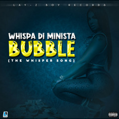 Bubble (The Whisper Song)