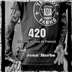 Jeun' Herbe - 420 (comme au tour de france)