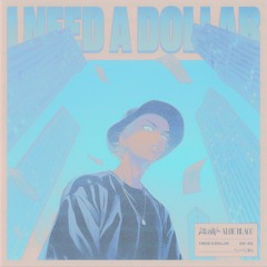 Aloe Blacc & Kai.wav - I Need A Dollar