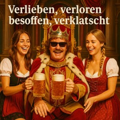 Verlieben, verloren, besoffen, verklatscht