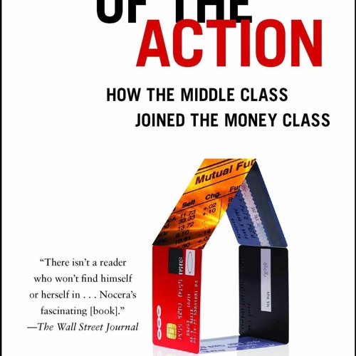Stream Download PDF A Piece Of The Action How The Middle Class Joined The Money by Seiji ...