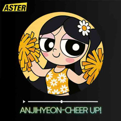 ANJIHYEON-CHEER UP!(Prod by.ASTER) CLUB MIX