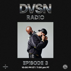 DVSN Radio Episode 3