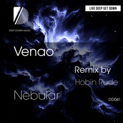 Premiere: Venao - Nebular (Hobin Rude Remix) [Deep Down Music]