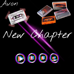 New Chapter by AVON (edited by Eye Keu)