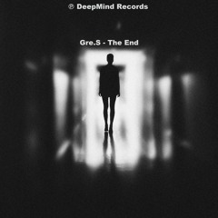 Gre.S - The End (Original Mix)