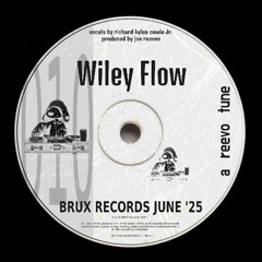 Wiley Flow - Reevo [FREE DOWNLOAD]
