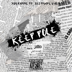 YSM Kuddie “Keep Pole” ft. SelfMade Valid