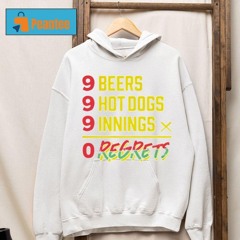 9-9-9 Beers Hot Dogs Innings Regrets Challenge San Diego Baseball Shirt