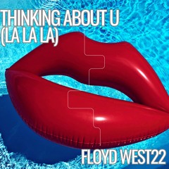 THINKING ABOUT U  - RADIO EDIT