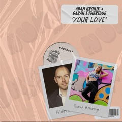 Your Love (Edit)