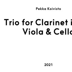 Trio For Clarinet In Bb, Viola & Cello