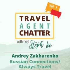 Vol. 1 | From Travel Agency Intern to Owner of $3.5M Agency. Meet Andrey.