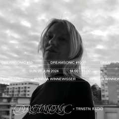 DREAMSONIC w/ Belia Winewisser (09.06.2024)