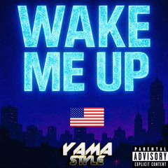 Wake Me Up (Free Download)