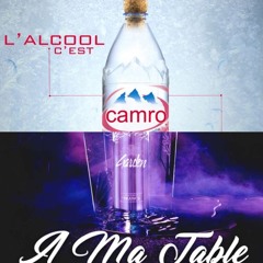 L'ACOOL A MA TABLE Clip Officiel ( DJ MV )