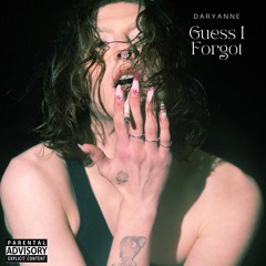 Guess I Forgot (Prod. TeeUppZay)