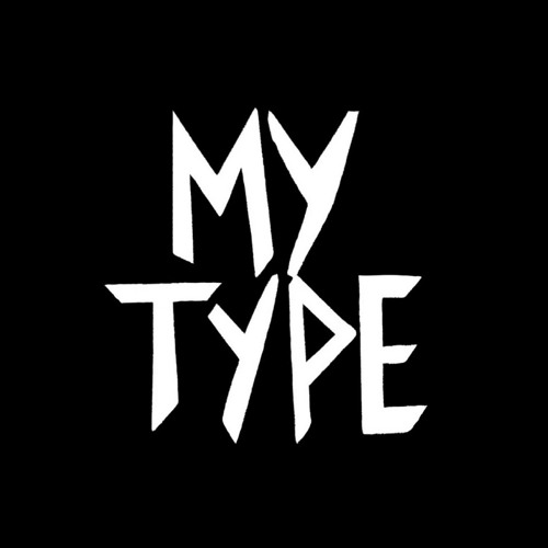 MY TYPE (prod . SUPXR)
