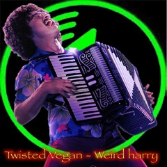 Twisted Vegan - Weird Harry