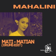 Mahalini - Mati Matian ( Tyla DRUMS)AMAPIANO EDIT