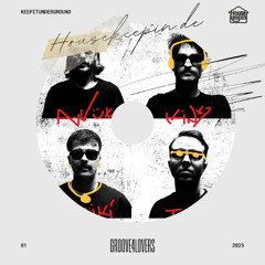 Housekeepin' presents #keepitunderground - G4L
