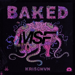 Krischvn - Second Baked (MSF Reboot)/Free DL/