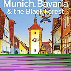 free EBOOK 💏 Lonely Planet Munich, Bavaria & the Black Forest (Travel Guide) by  Lon