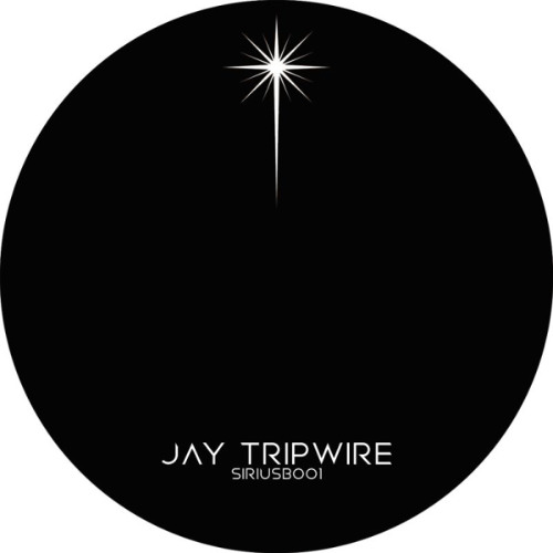 Jay Tripwire - SIRIUSB001 (SIRIUSB001)
