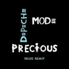 Depeche Mode - Precious (Solee Remix) | Free Download