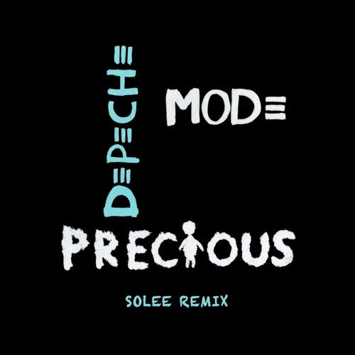 Depeche Mode - Precious (Solee Remix) | FREE DOWNLOAD