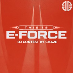 Origins E-Force DJ Contest by Chaze