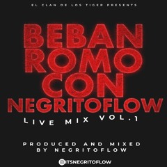 BEBAN ROMO CON NEGRITOFLOW LIVE VOL.1