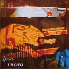 Ipso Facto