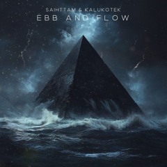Saihttam & Kalukotek - EBB AND FLOW