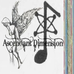 Ascendant Dimension Chapter IX