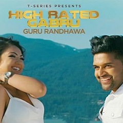 High Rated Gabru | Dj Remix | Guru Randhawa | Arnab
