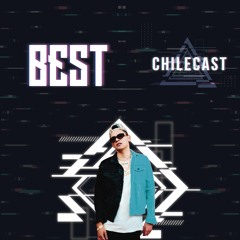 DJ Best Episodio 007 / ChileCast