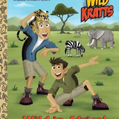 ✔PDF✔ Wild in Africa! (Wild Kratts) (Little Golden Book)