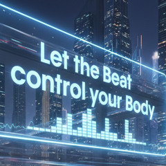 Let the Beat control your Body -M-I-L-E- Techhouse Melodic Techno -küchenTONstudio