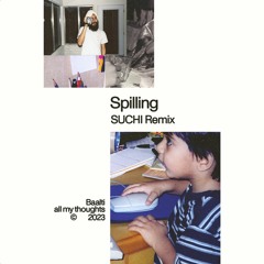 Baalti - Spilling (SUCHI Remix)