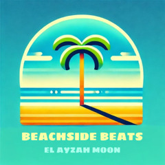 Beachside Beats (Full EP Stream)