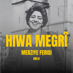 Hiwa Megrî _ Merziye Feriqî (Remixed by Bafji)