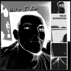 Who I Am